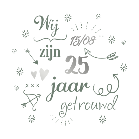 Vrolijke jubileumkaart met zilverfolie voor 25 jaar